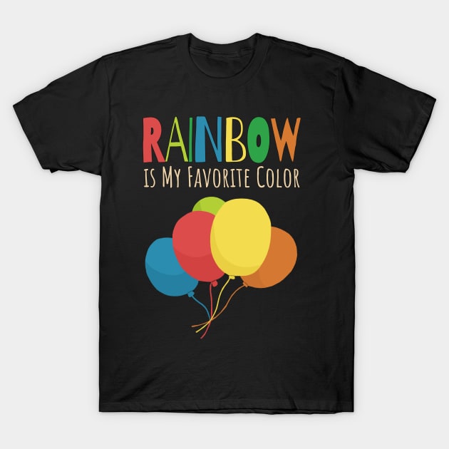 My Favorite Color is Rainbow T-Shirt by KewaleeTee